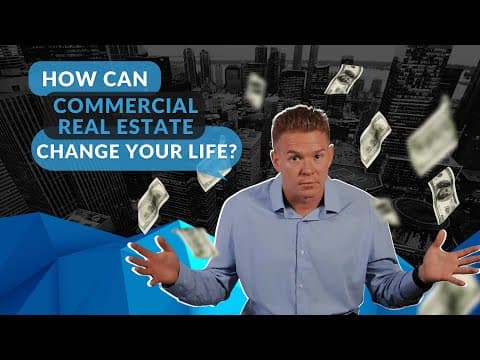 How Investing in Commercial Real Estate Can Change Your Life
